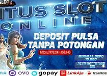 Slot Online Deposit Via Pulsa Tanpa Potongan 10 Ribu Perak